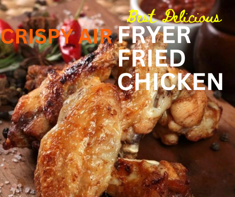 Crispy Air Fryer Fried Chicken