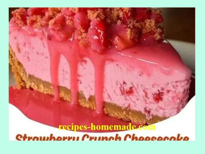 Delicious Strawberry Crunch Cheesecake with fresh strawberries and crunchy topping