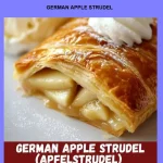 Delicious German apple strudel with flaky crust and spiced apple filling.