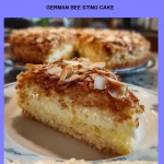 Delicious German Bee Sting Cake with creamy filling and honey almond topping